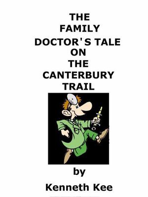 cover image of The Family Doctor's Tale On the Canterbury Trail